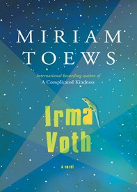Miriam Toews - Irma Voth