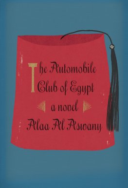 Alaa al-Aswany The Automobile Club of Egypt