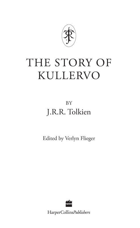 The Story of Kullervo by JRR Tolkien LIST OF PLATES The Land of Pohja by - photo 1