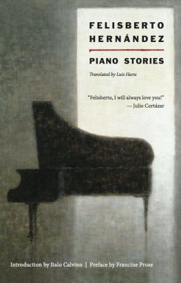 Felisberto Hernandez - Piano Stories