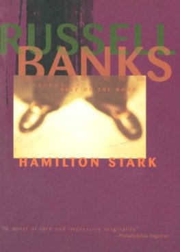 Russell Banks Hamilton Stark