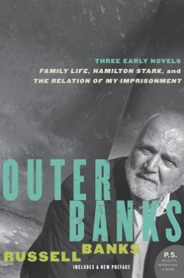 Russell Banks - Outer Banks