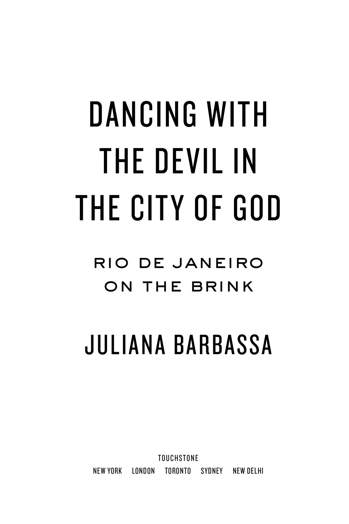 Dancing with the devil in the City of God Rio de Janeiro on the brink - image 1