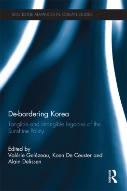 Delissen Alain De-bordering Korea : tangible and intangible legacies of the sunshine policy