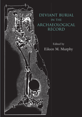 Murphy - Deviant burial in the archaeological record