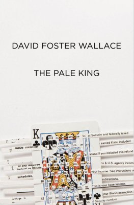 David Wallace The Pale King: An Unfinished Novel