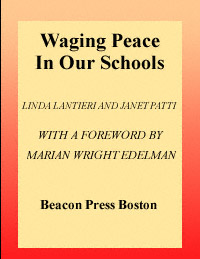 title Waging Peace in Our Schools author Lantieri Linda Patti - photo 1