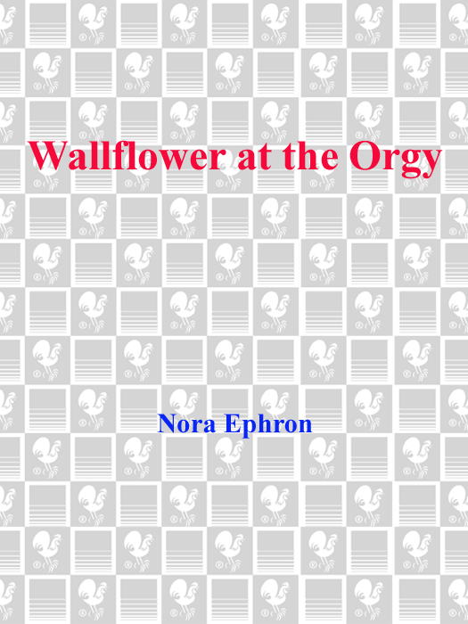 Praise for Nora Ephron Her finely honed wit is as fresh as ever People Nora - photo 1