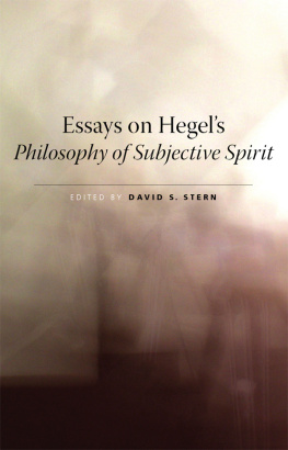 David S. Stern Essays on Hegel’s Philosophy of Subjective Spirit