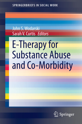 Curtis Sarah V. E-therapy for substance abuse and co-morbidity