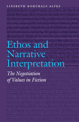 Korthals Altes Ethos and narrative interpretation : the negotiation of values in fiction