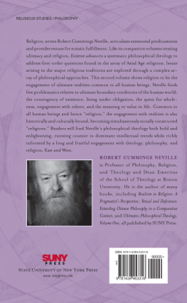 Robert Cummings Neville - Existence: Philosophical Theology, Volume Two