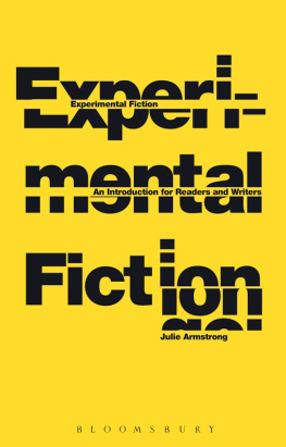 Armstrong - Experimental fiction : an introduction for readers and writers