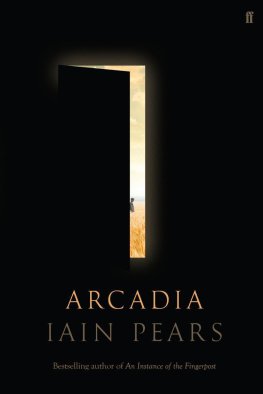 Iain Pears Arcadia