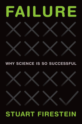 Firestein Failure : why science is so successful