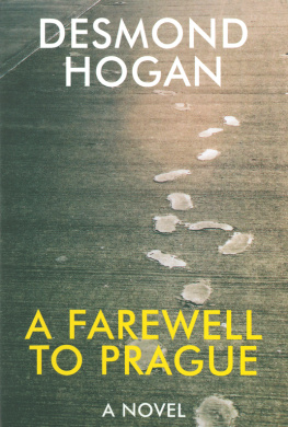 Hogan - A farewell to Prague