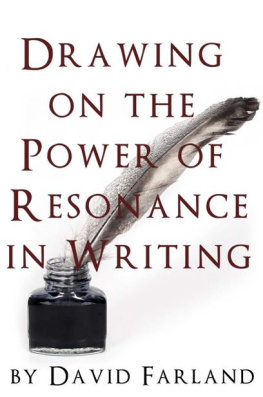 David Farland Drawing on the Power of Resonance in Writing