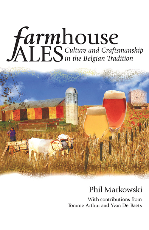 Farm house ALES Culture and Craftsmanship in the Belgian Tradition Phil - photo 1