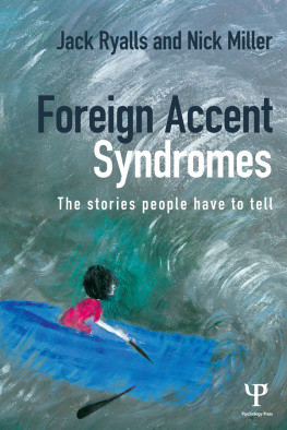 Miller Nick - Foreign accent syndromes : the stories people have to tell