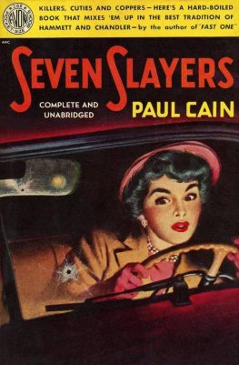 Paul Cain - Seven Slayers