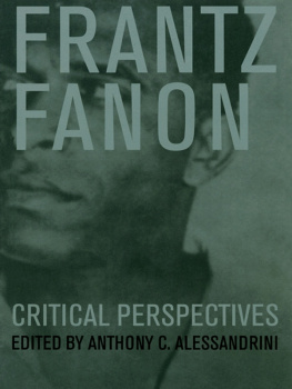 Fanon Frantz - Frantz Fanon : critical perspectives