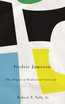 Jameson Fredric - Fredric Jameson : the project of dialectical criticism