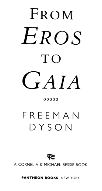 Copyright 1992 by Freeman Dyson All rights reserved under International and - photo 2