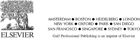 Table of Contents Copyright Gulf Professional Publishing is an imprint of - photo 2