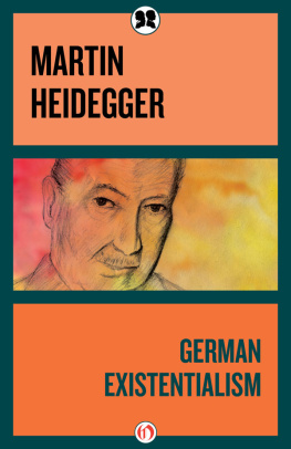 Martin Heidegger - German Existentialism