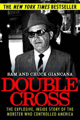 Giancana Sam Double cross : the explosive, inside story of the mobster who controlled America