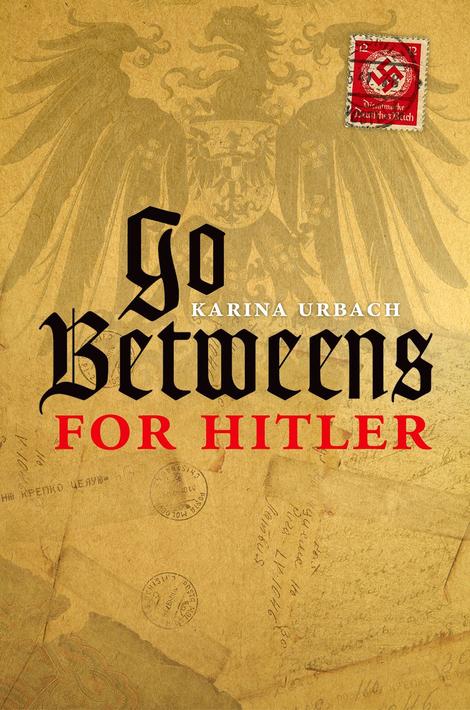 Go-betweens for Hitler - image 1