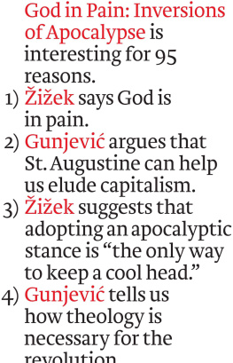 Slavoj Zizek - God in pain : inversions of Apocalypse