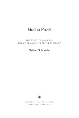 Schneider - God in proof : the story of a search, from the ancients to the Internet