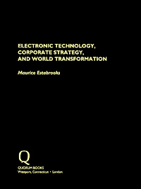 title Electronic Technology Corporate Strategy and World Transformation - photo 1