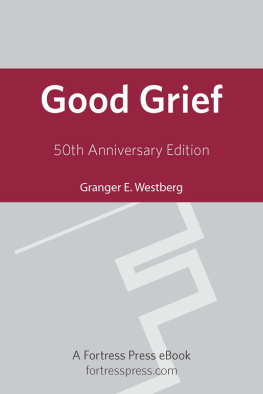 Westberg Good Grief: 50th Anniversary Edition