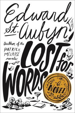 Edward Aubyn - Lost for Words