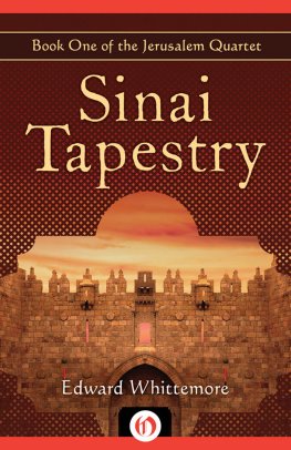 Edward Whittemore - Sinai Tapestry