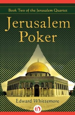 Edward Whittemore - Jerusalem Poker