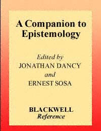 title A Companion to Epistemology Blackwell Companions to Philosophy - photo 1