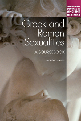 Larson - Greek and Roman sexualities : a sourcebook