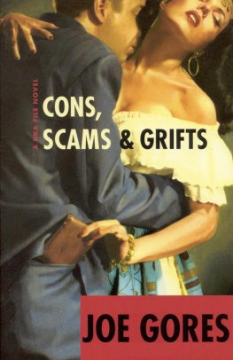 Joe Gores Cons, Scams, and Grifts