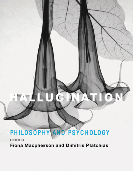 Platchias Dimitris - Hallucination : philosophy and psychology