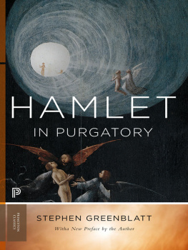 Greenblatt Stephen - Hamlet in purgatory