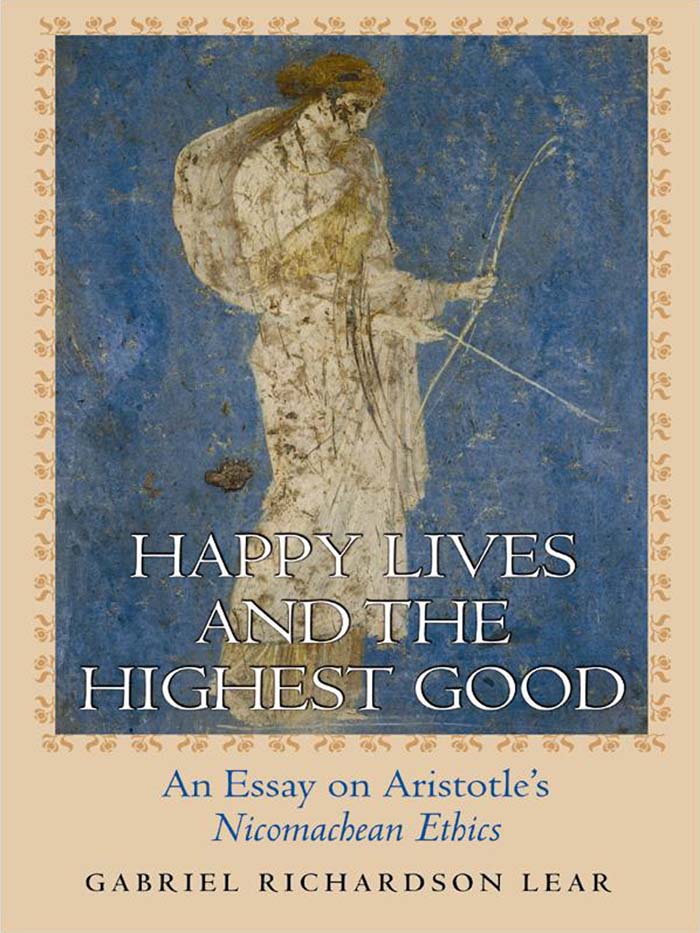 Happy Lives and the Highest Good Happy Lives and the Highest Good AN ESSAY ON - photo 1