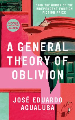 José Agualusa - A General Theory of Oblivion