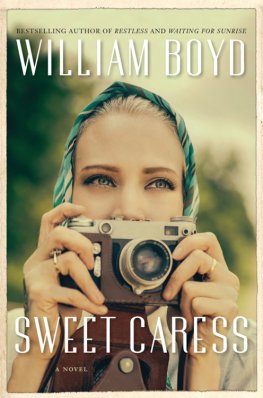 William Boyd - Sweet Caress