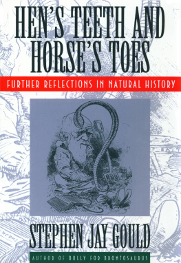 Gould - Hens Teeth and Horses Toes: Further Reflections in Natural History