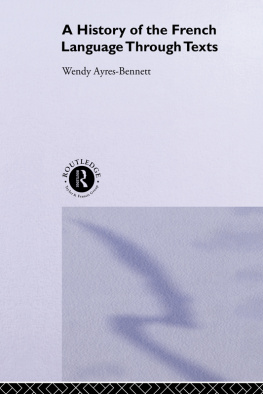 Ayres-Bennett Wendy - History of the French Language Through Texts
