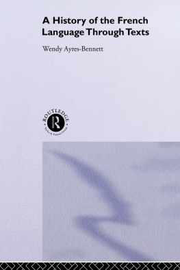 Ayres-Bennett Wendy History of the French Language Through Texts