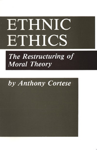 title Ethnic Ethics The Restructuring of Moral Theory author - photo 1